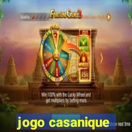 jogo casanique