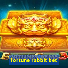 fortune rabbit bet