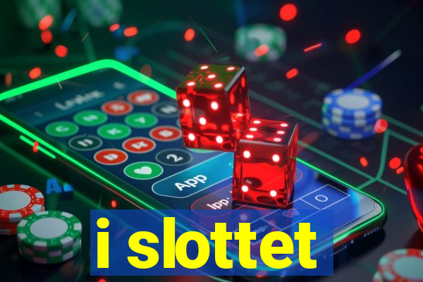 i slottet