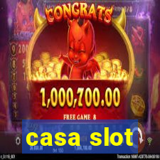 casa slot