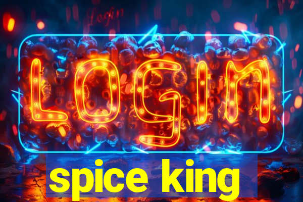 spice king