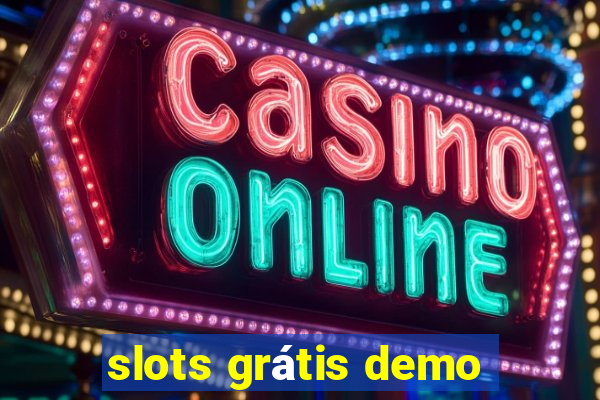 slots grátis demo