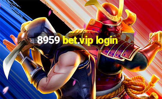 8959 bet.vip login