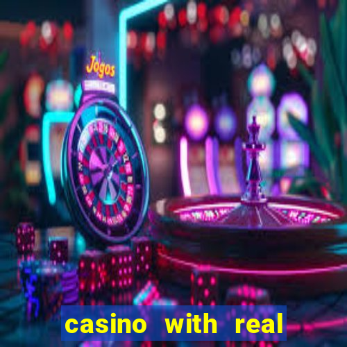 casino with real money online