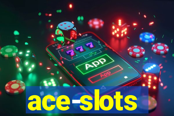 ace-slots