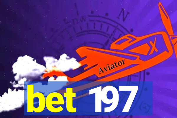 bet 197