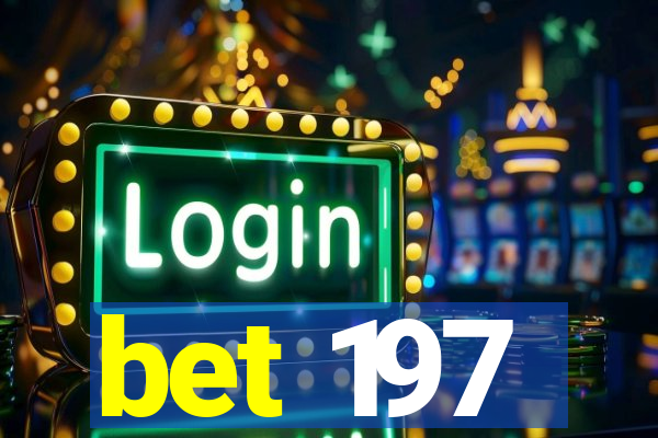 bet 197