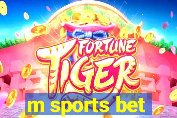 m sports bet