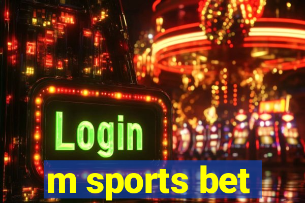 m sports bet