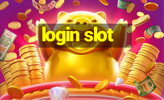 login slot