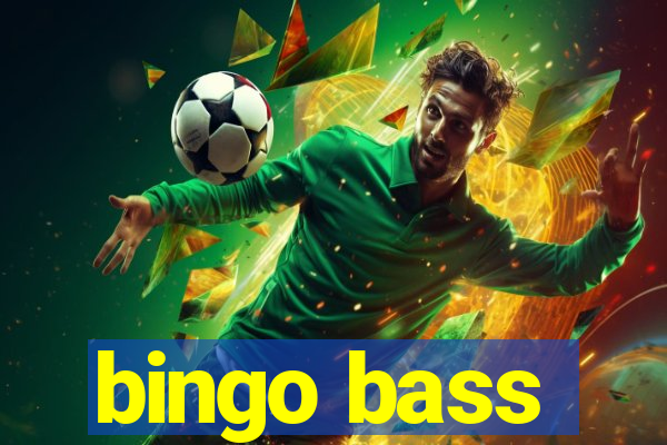 bingo bass