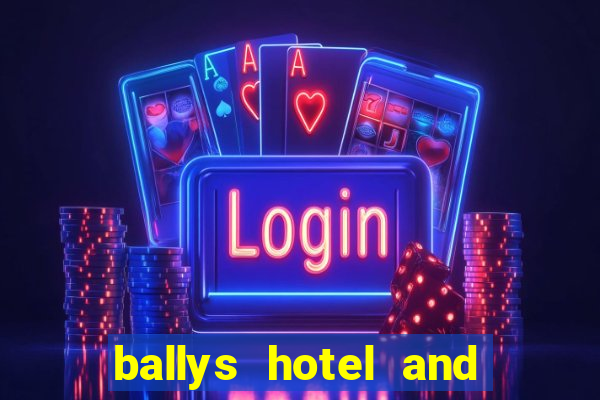 ballys hotel and casino las vegas