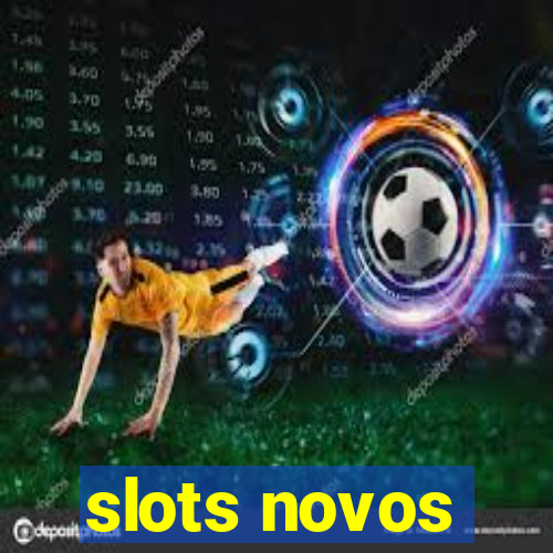 slots novos