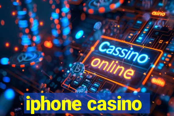 iphone casino