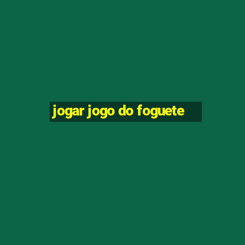 jogar jogo do foguete