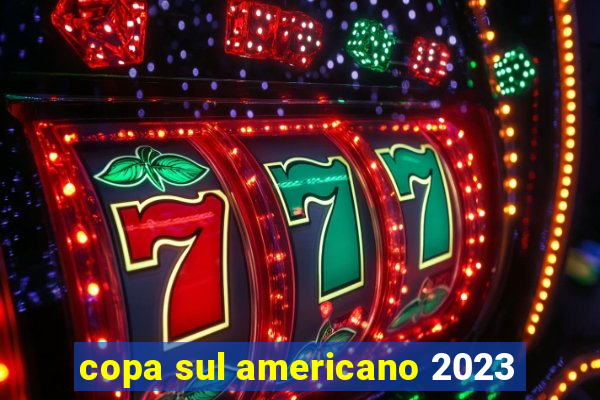 copa sul americano 2023