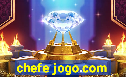 chefe jogo.com