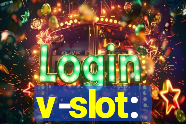 v-slot: