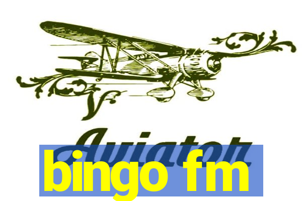 bingo fm