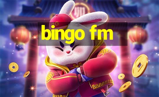 bingo fm