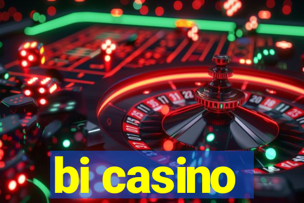 bi casino