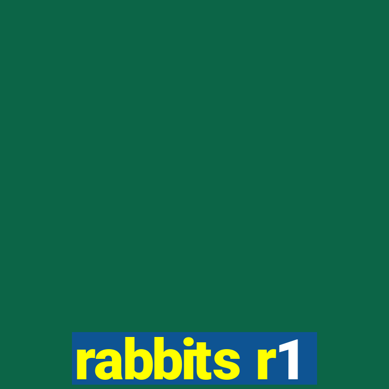 rabbits r1