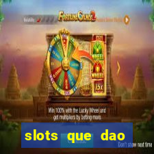 slots que dao bonus no cadastro