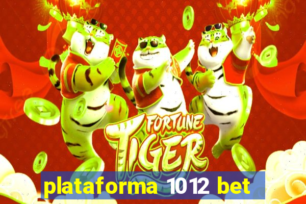 plataforma 1012 bet