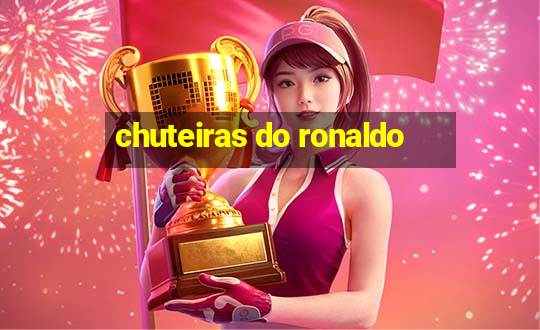 chuteiras do ronaldo