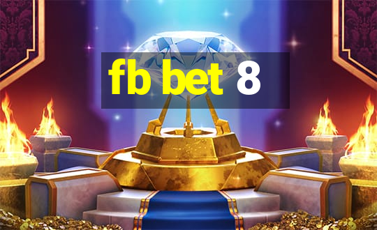 fb bet 8