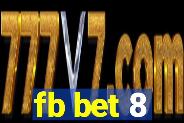 fb bet 8