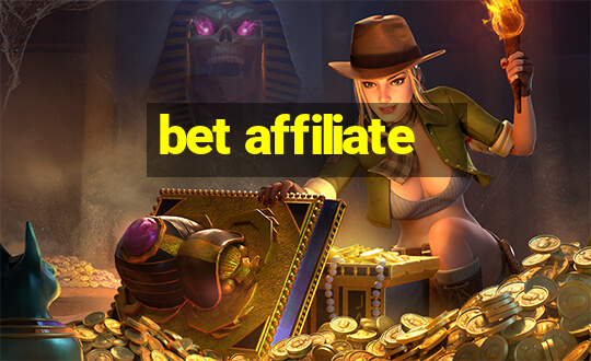 bet affiliate