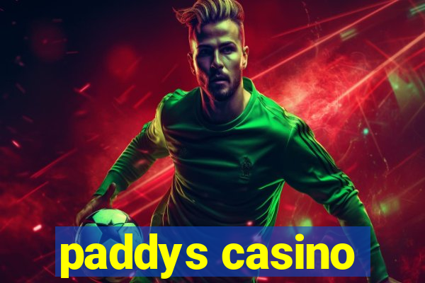 paddys casino