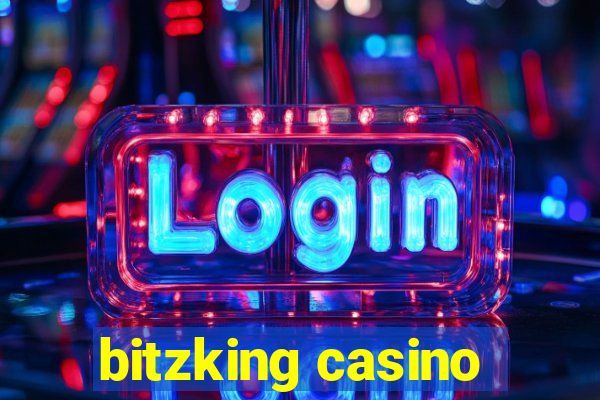 bitzking casino