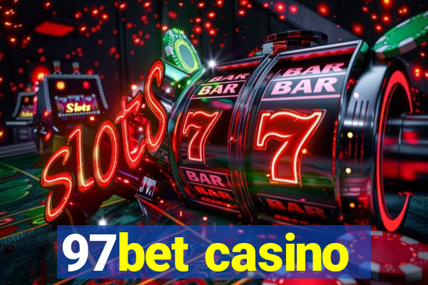 97bet casino