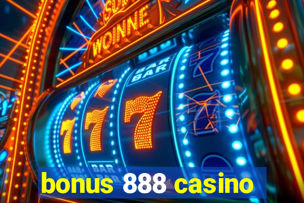 bonus 888 casino