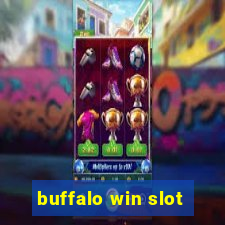 buffalo win slot