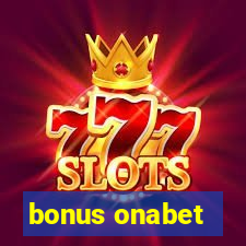 bonus onabet