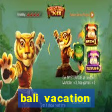 bali vacation packages all inclusive