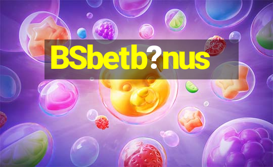 BSbetb?nus