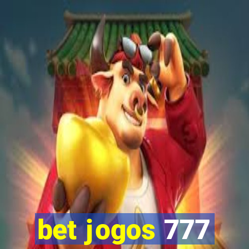 bet jogos 777