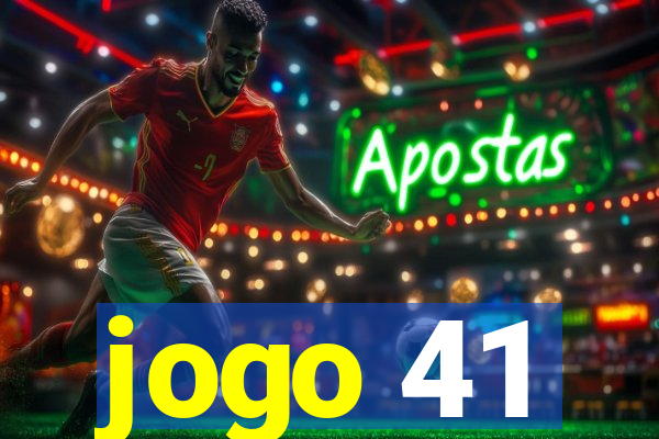 jogo 41