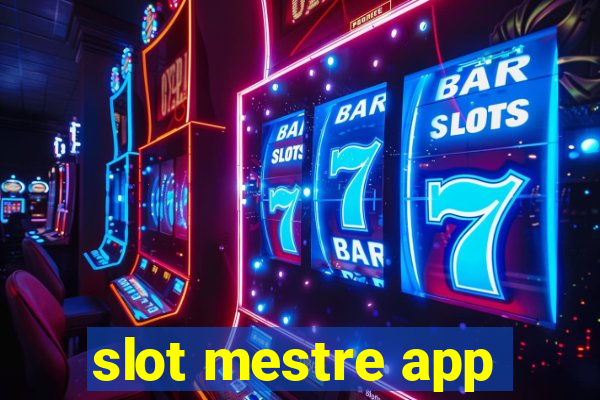 slot mestre app