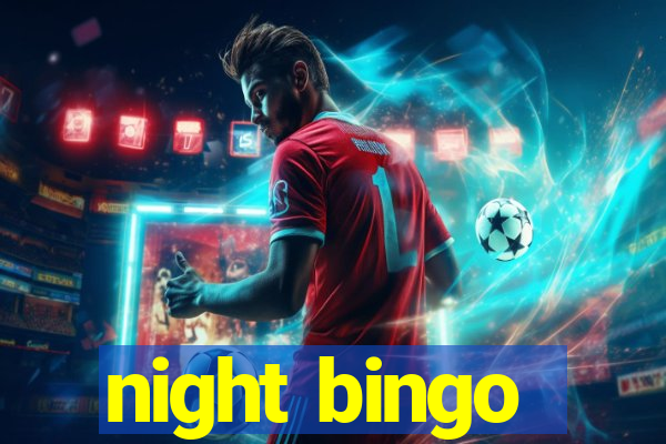 night bingo