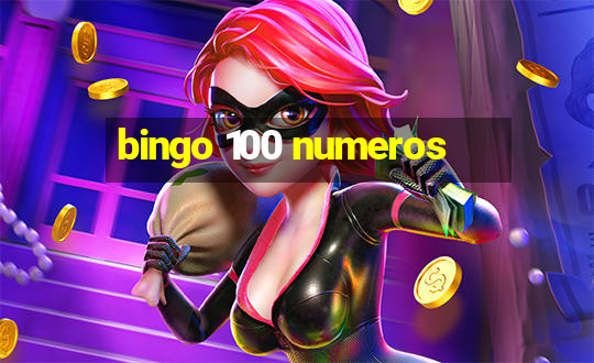 bingo 100 numeros