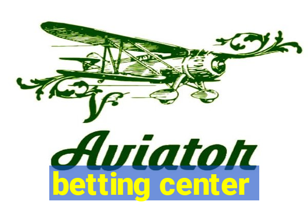 betting center