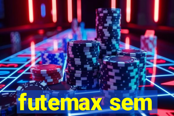 futemax sem