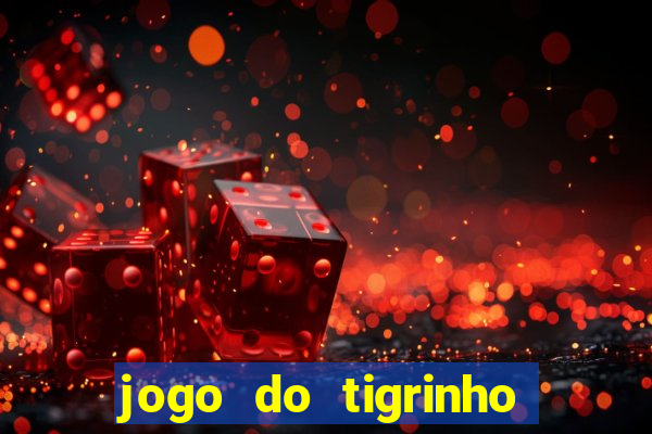 jogo do tigrinho com depósito de r$ 5