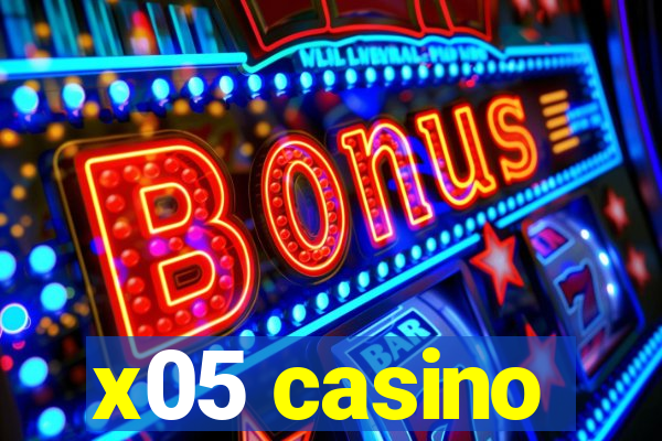 x05 casino