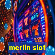 merlin slot